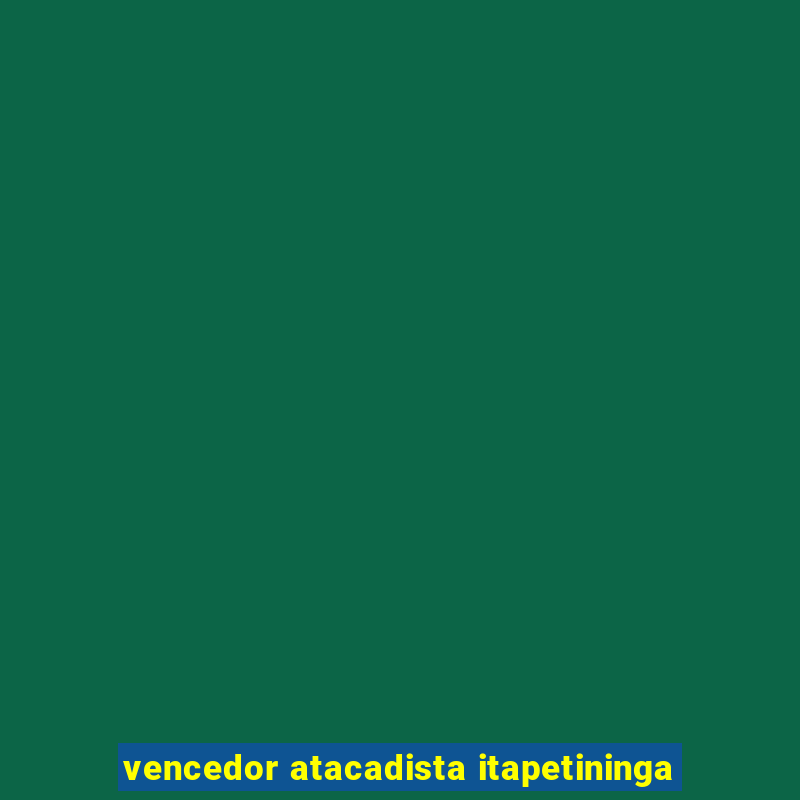 vencedor atacadista itapetininga